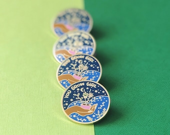 Sie wachsen Mädchen Emaille Pin