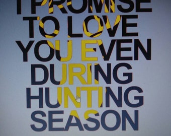 i vow to love you even during hunting season knock out raglan etsy