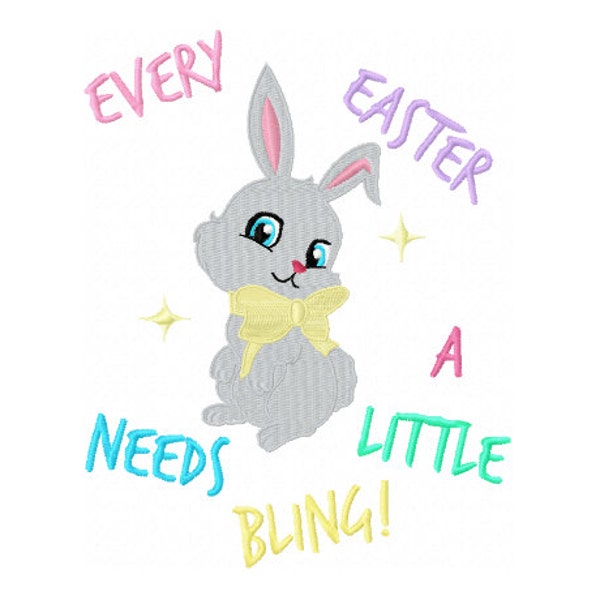 Easter Bunny Needs a Little Bling - Easter Bunny Embroidery Design - Girls Easter Embroidery Design - Kids Embroidery Design - Easter Saying
