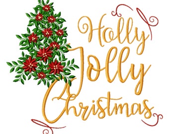 Holly Jolly Christmas Saying Holly Embroidery Design Jolly Embroidery Design Christmas Embroidery Design Christmas Tree Embroidery Design