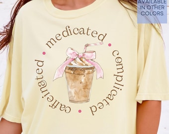 Comfort Colors® Chronic Illness Caffeinated Shirt Hidden Disability T-shirt Invisible Illness Tee Type 1 Diabetes POTS Medical Patient EDS