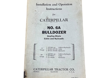 Caterpillar 6A Bulldozer Installation Operation Maintenance Service Manual Vintage