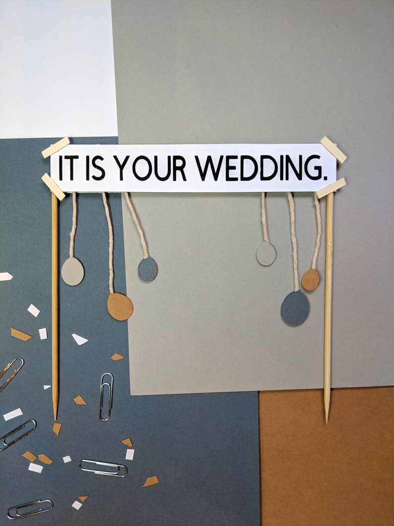 It Is Your Wedding Cake Topper The Office Cake Topper Etsy