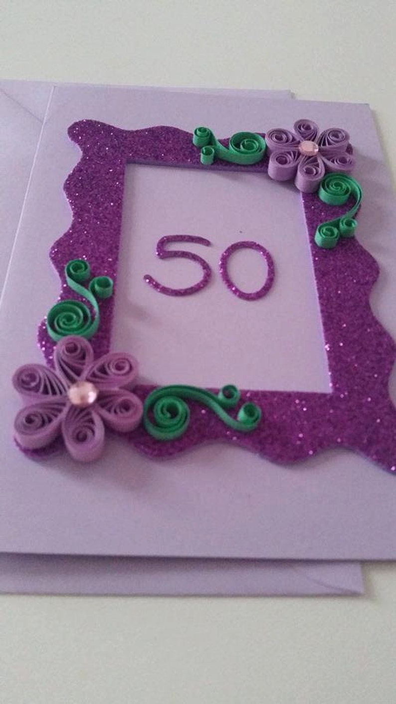 Quilled 50th birthday card, Birthday Card, Handmade Birthday Card, Blank Card, 18th, 21st, 30th, 40th, 50th, 60th, 70th, 90th, 100th image 4