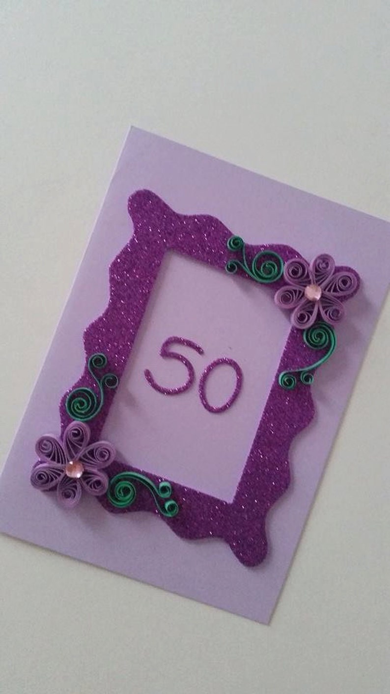 Quilled 50th birthday card, Birthday Card, Handmade Birthday Card, Blank Card, 18th, 21st, 30th, 40th, 50th, 60th, 70th, 90th, 100th image 2