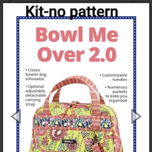 Bowl Me Over 2.0 supply kit/no pattern/hardware/strapping/zipper/soft and stable/mesh/fold-over elastic/magnetic snap