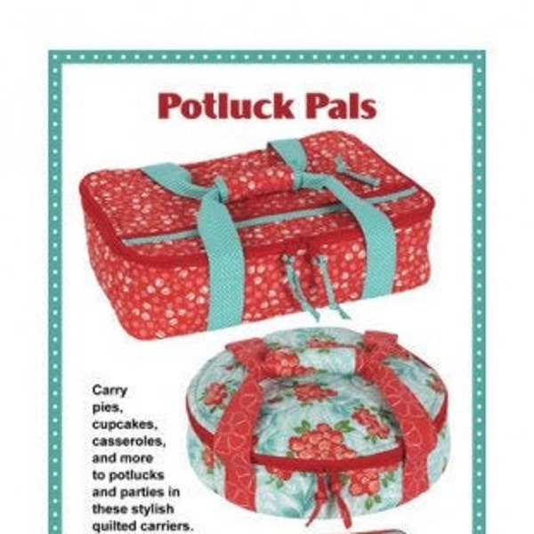 Potluck Pals/Patterns by Annie/paper pattern/Picnic and Casserole container/pie holder/PBA242