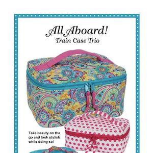 All Aboard pattern/Patterns by Annie/Train case Trio pattern/paper pattern/zipper compartments/organizer/PBA244 image 1