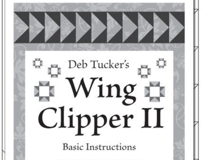 WING CLIPPER II Tool Ruler/deb Tucker/studio 180 Design/dt08/flying Geese Trimmer/high Precision