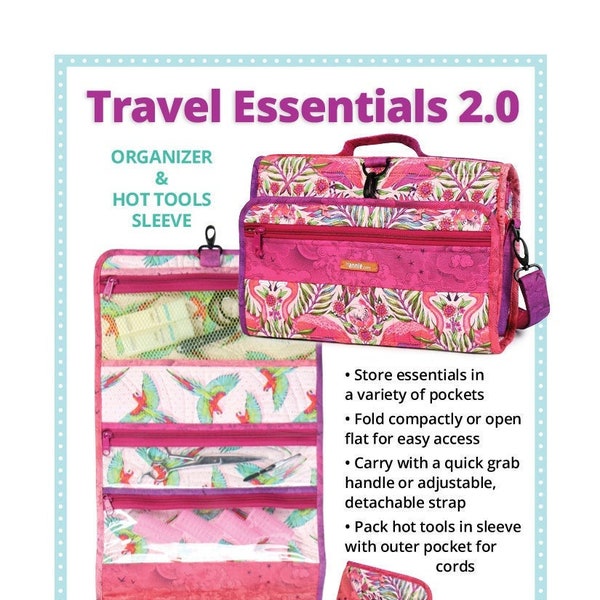 New Travel Essentials 2.0 Pattern/Patterns by Annie/paper pattern/project organizer/flat Iron Accessory/hanging toiletry bag/