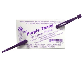 That purple Thang by Lynn Graves/plastic stiletto/sewing notion/poking tool/quilter's best friend