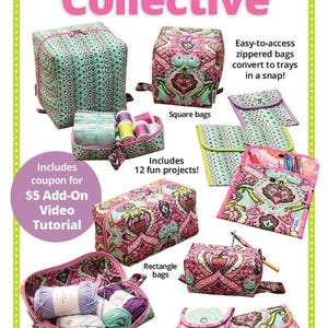 May include: An advertisement for the Cubicle Collective, featuring various quilted fabric bags in pink, green, and teal. The image showcases square and rectangular bags, snap cases, and bags that convert to trays. Includes text for a video tutorial and projects.