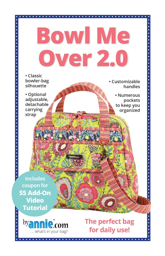 Bowl Me Over 2.0 Pattern/patterns by Annie/shoulder Bag Pattern/overnight  Luggage/kits Available on Another Listing 