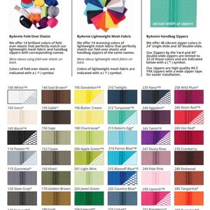 May include: Color card showing 48 different colors of zippers, fold-over elastic, and lightweight mesh fabric. The card is organized by color and includes the name of each color. The card also includes information about the different types of zippers available.