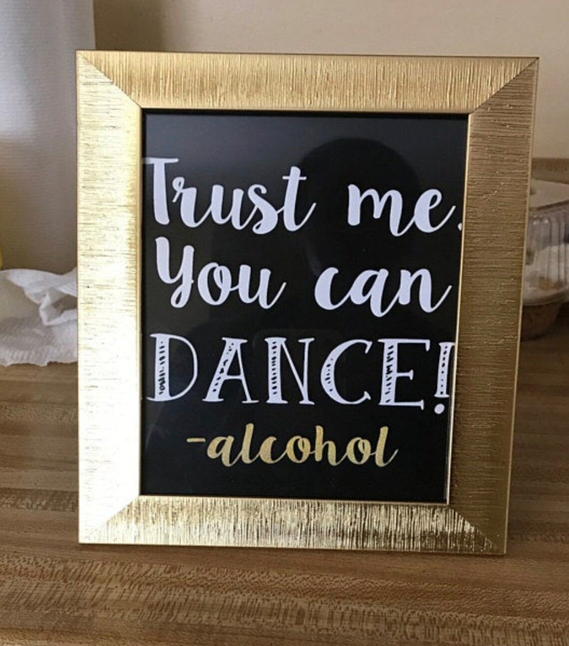 Trust Me You Can DANCE Alcohol PRINTABLE Wedding Bar Sign Etsy