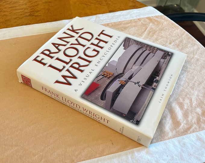 Frank Lloyd Wright A Visual Encyclopedia Book by Iain Thomson, 1st Ed ...
