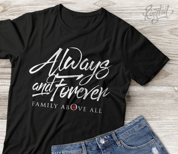 always and forever shirt