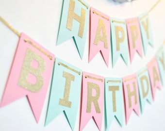 HAPPY BIRTHDAY Banner, Mint Pink and Gold Birthday Banner, Birthday Party Decor, Photo Prop