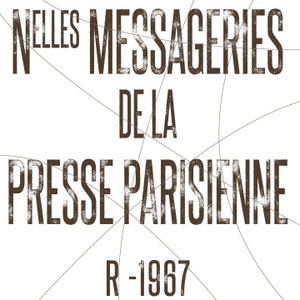 May include: A vintage brown and white logo with the text "Nouvelles Messageries de la Presse Parisienne" and "R-1967".