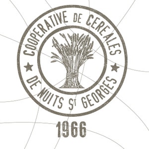 May include: A vintage, distressed, grey stamp with the text "Cooperative de Cereales de Nuits St Georges 1966" and a drawing of a sheaf of wheat.