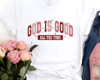 God is Good Unisex Tee, Christian Valentines Shirt, Inspirational Graphic Tee, Religious Tshirt, Faith-Based Apparel