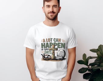 Christian Easter T-shirt, Unisex Heavy Cotton Tee, A lot Can Happen in 3 Days, Easter Christian Tee, Religious Tee, Easter Shirt