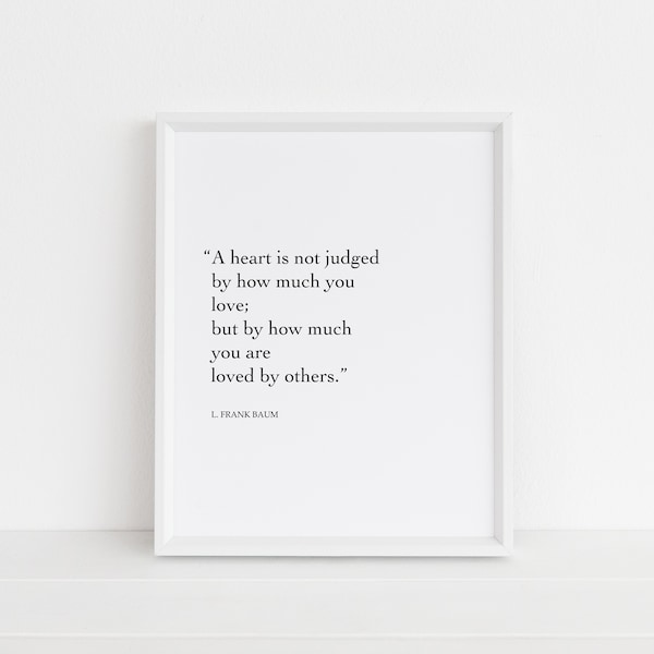 L. Frank Baum Print, Love Quote From The Wizard of Oz, Black and White Typography, Motivation, Inspirational, Vertical Print, Square