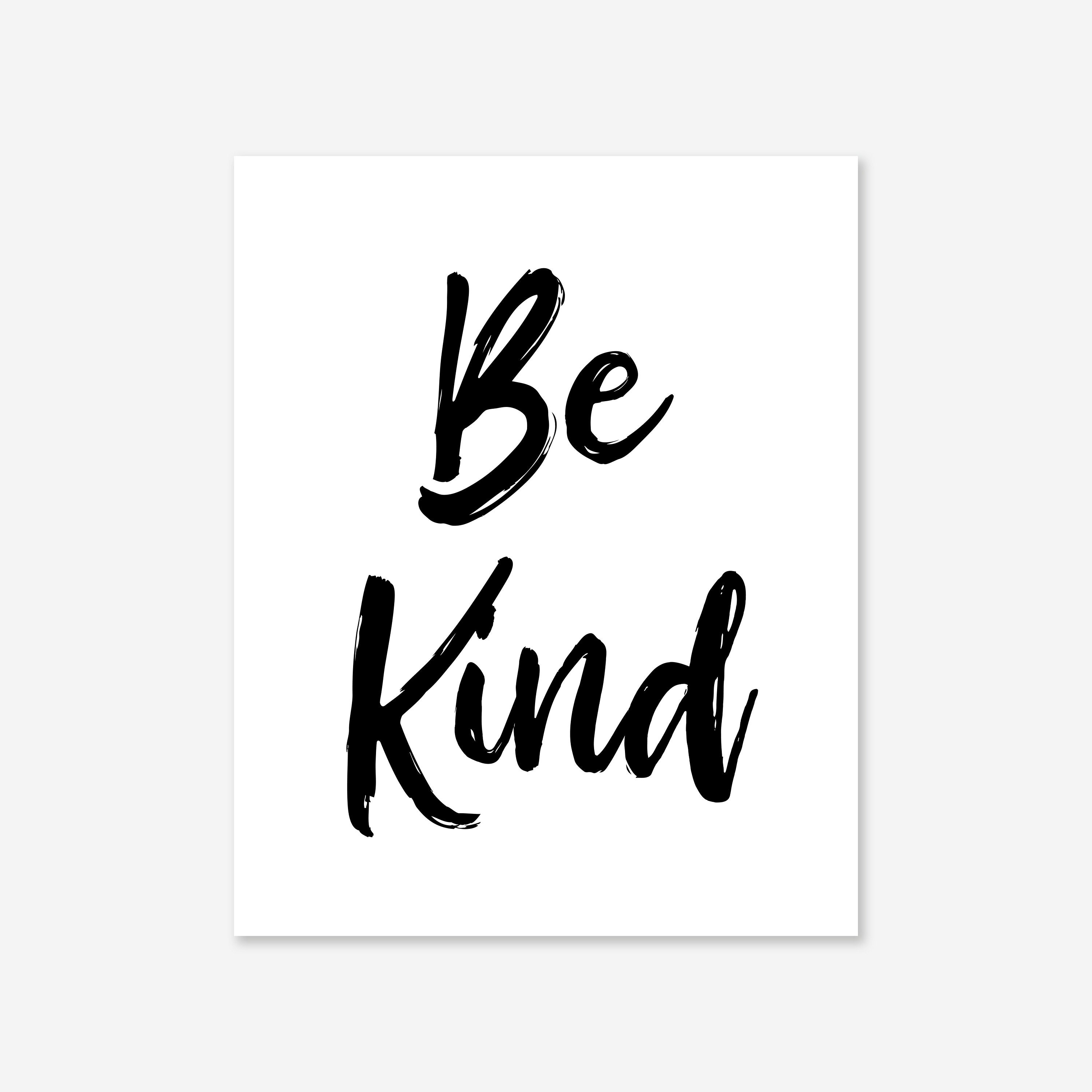 Be Kind Print Quote Wall Art Black and White Typography | Etsy