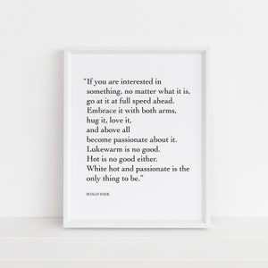 Roald Dahl Print, Passionate, My Uncle Oswald Quote, Black and White Typography, Motivation, Inspirational, Vertical Print, Square image 1