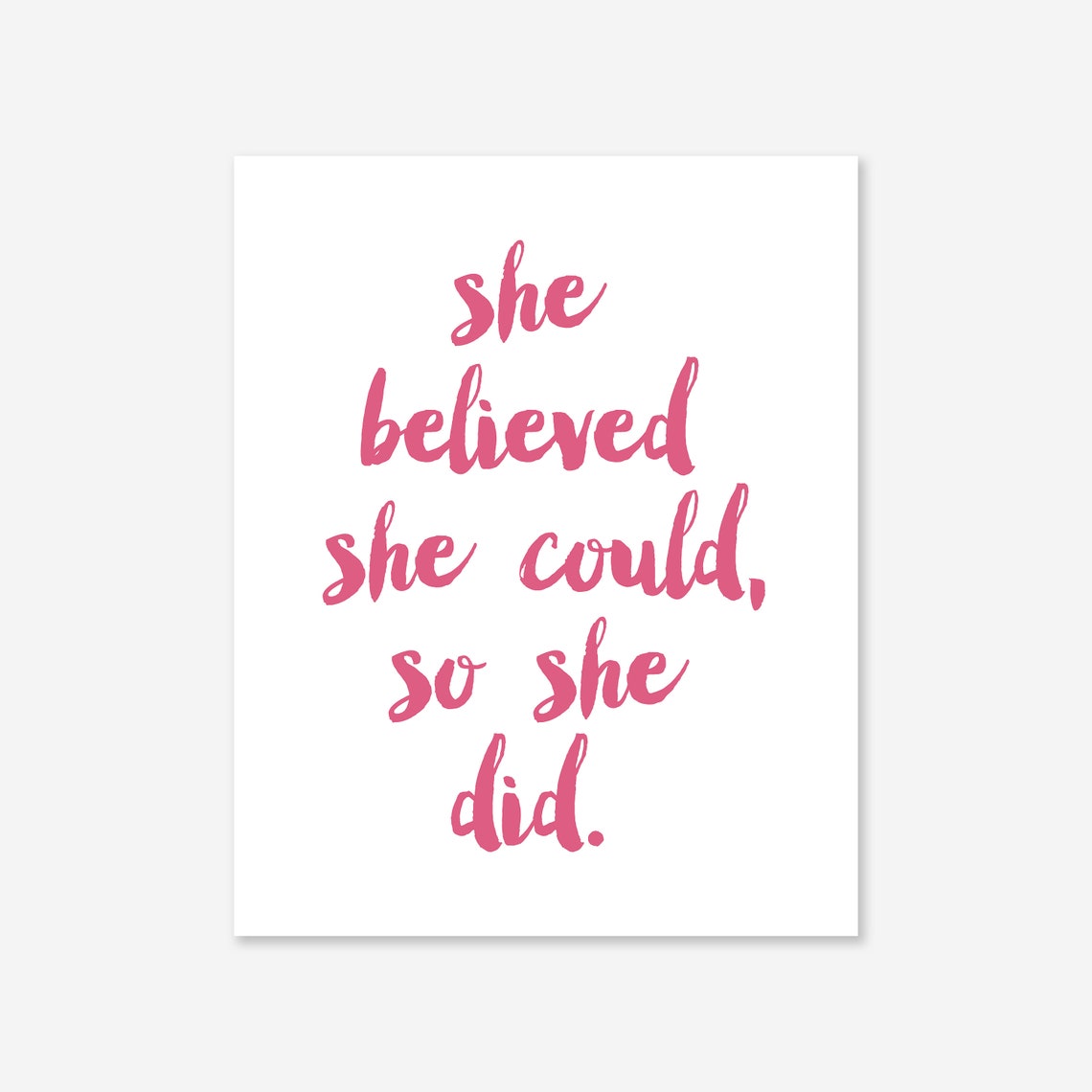 She Believed She Could so She Did Printable Raspberry Pink | Etsy