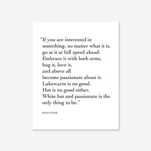 Roald Dahl Print, Passionate, My Uncle Oswald Quote, Black and White Typography, Motivation, Inspirational, Vertical Print, Square image 4