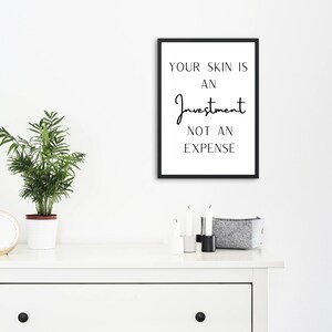 Your Skin Is An Investment Wall Decor | Esthetician Wall Decor | Esthetician Wall Art | Spa Decor | Skincare Quotes