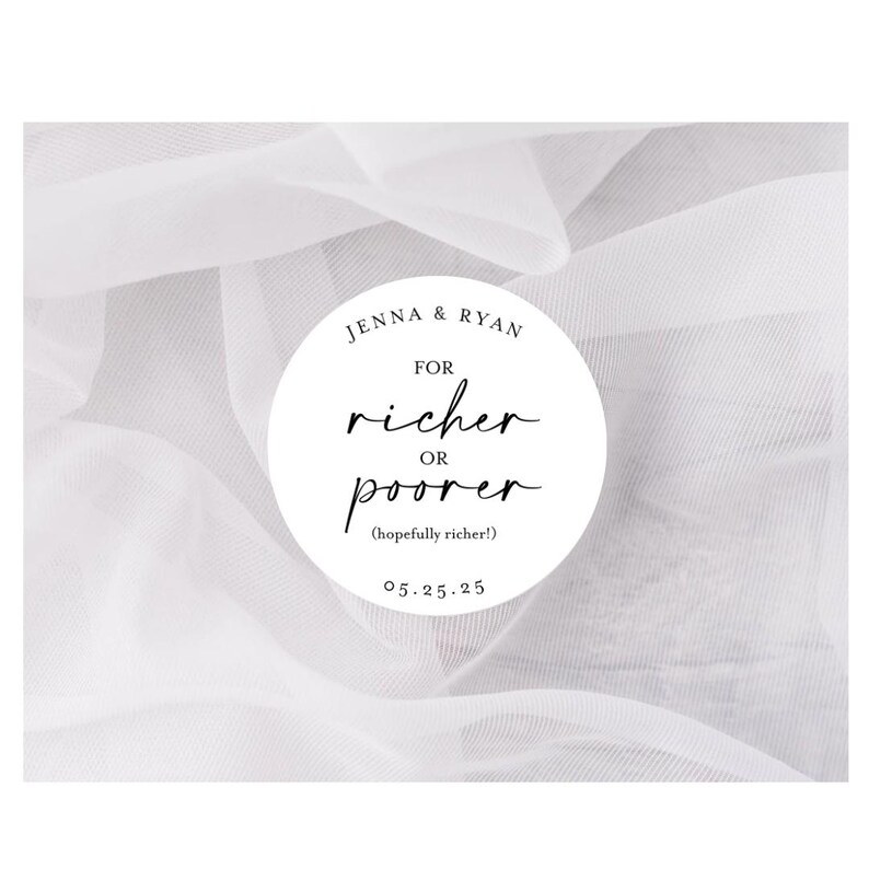 20 for Richer or Poorer Wedding Favor Labels – 2-inch Matte Stickers ...