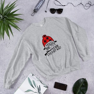 A Christmas Story &quot;You&#39;ll Shoot Your Eye Out Kid&quot; Unisex Sweatshirt, Ralphie Quote Sweatshirt, Christmas Story Quote