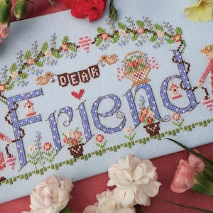 Dear Friend Cross Stitch KIT or CHART