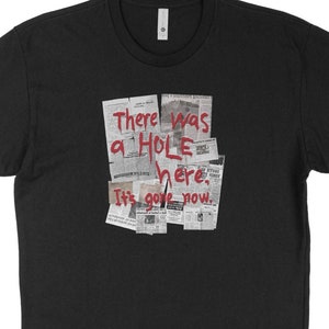Silent Hill Tee - There Was A Hole Here T-shirt - PT silent hills, silent hill 2, pyramid head, horror game, video games