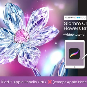 Op de afbeelding: Advertentie voor een digitaal kunstproduct. Een grote, sprankelende kristallen bloem met een roze centrum staat centraal. De tekst luidt "Glomm Crystal Flowers Brush Set + Video tutorial" met een iPad en een stylus. Het product is ALLEEN voor iPad en Apple Pencils.