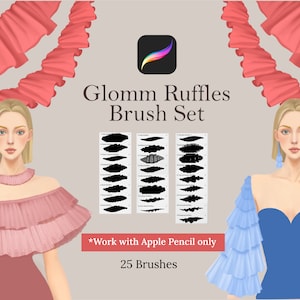 May include: A set of 25 digital brushes for the iPad Pro and Apple Pencil. The brushes are designed to create realistic ruffles, as shown in the image of two women wearing ruffled tops. The text "Glomm Ruffles Brush Set" and "Work with Apple Pencil only" is displayed on the image.
