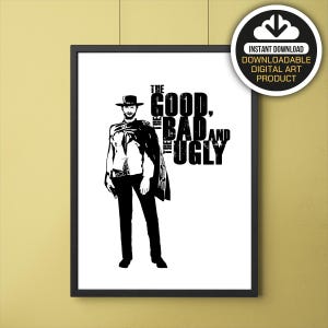 The Good, The Bad And The Ugly, Clint Eastwood Poster, Western Poster, Cowboy, Illustrationen, Typografie, Wand Kunst Dekor, Geschenkidee