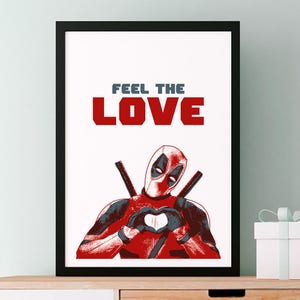 DeadPool Poster, Feel The Love, Ryan Reynolds, Hero Poster, Illustrations, Typography, Gift Idea, Home-Office Poster, Gift Poster image 1