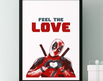 DeadPool Poster, Feel The Love, Ryan Reynolds, Hero Poster, Illustrations, Typography, Gift Idea, Home-Office Poster, Gift Poster