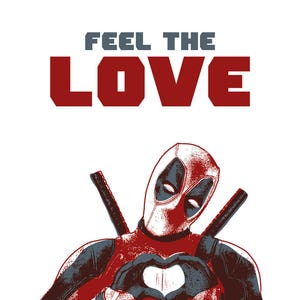 DeadPool Poster, Feel The Love, Ryan Reynolds, Hero Poster, Illustrations, Typography, Gift Idea, Home-Office Poster, Gift Poster image 3