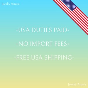 May include: A graphic with a light blue to yellow gradient background featuring the text Jewelry Asteria in the top left and bottom right corners. The text USA DUTIES PAID, NO IMPORT FEES, and FREE USA SHIPPING appears with a US flag in the corner.