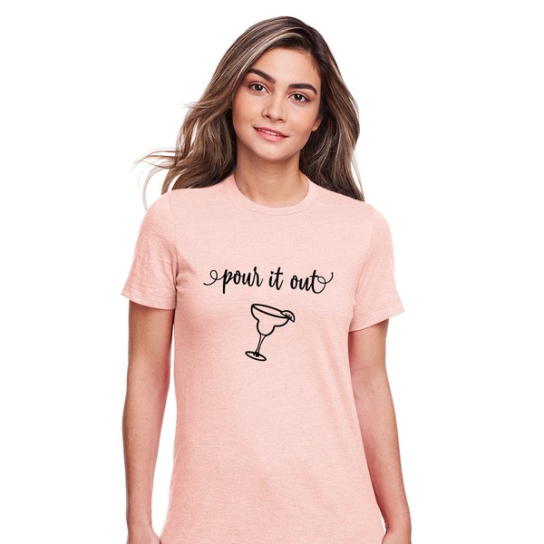 Pour it Out T-shirt, Inspired by Sweet Magnolias