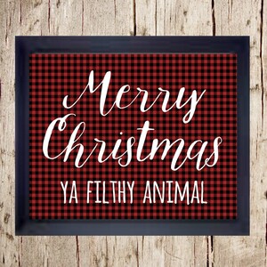 Merry Christmas Ya Filthy Animal Printable, Christmas Printable, Buffalo Check, Christmas Print, Holiday Print, Christmas Art, Home Alone