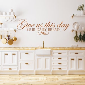 Daily Bread Wall Decal Scripture - Vinyl Wall Words Stickers Art Custom Home Decor