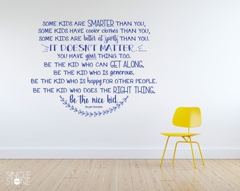 Be The Nice Kid Quote School Wall Decal - Bryan Skavnak Custom Nursery Home Decor