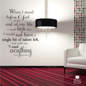 Erma Bombeck Wall Decal Quote Everything You Gave Me - Vinyl Word Custom Home Decor