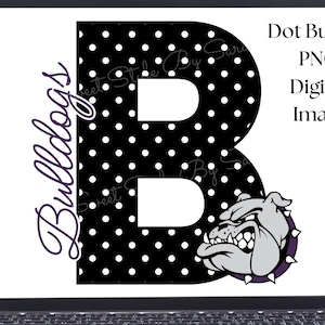Dotted B Bulldog Transparent PNG, Bulldog Mascot, Bulldog Image, PNG File, School Spirit, Tee Graphic, Sublimation, Heat Transfer
