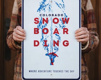 Snowboarding Sign, Mountain Adventure, Colorado Cabin Decor, Winter Sports Sign, Ski Resort Decor, Snowboarder Gifts - Durable Aluminum